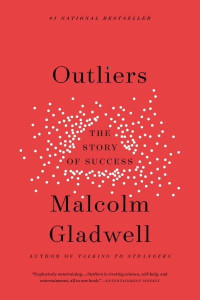 Cover art for Outliers : the story of success / Malcolm Gladwell.