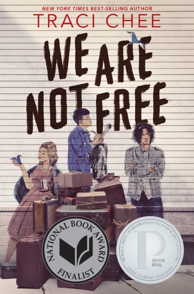 Cover art for We are not free / Traci Chee.