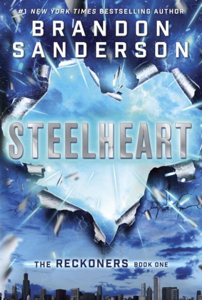 Cover art for Steelheart / Brandon Sanderson.