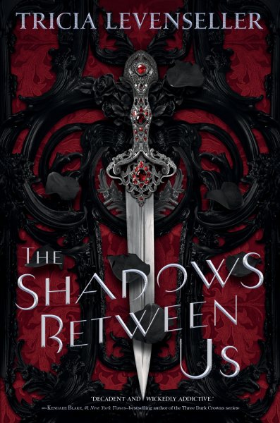 Cover art for The shadows between us / Tricia Levenseller.