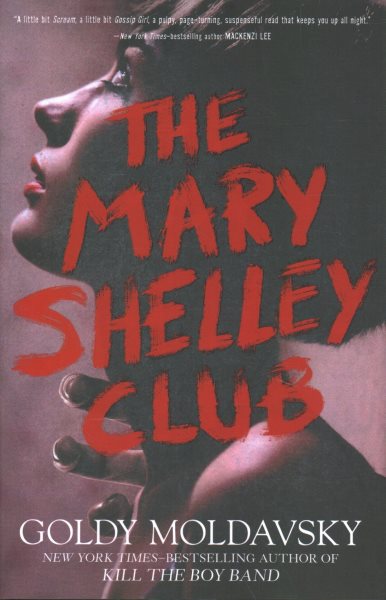Cover art for The Mary Shelley Club / Goldy Moldavsky.