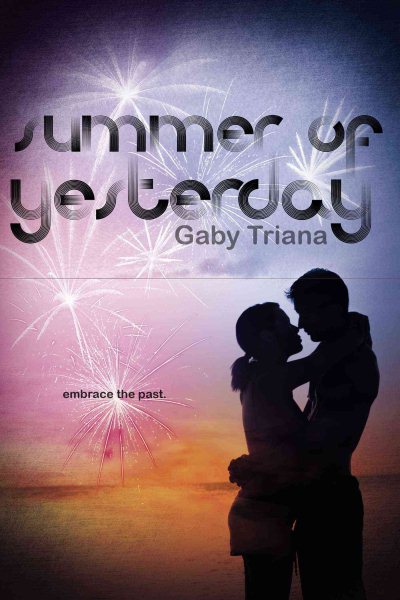 Cover art for Summer of yesterday / Gaby Triana.
