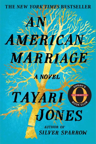 Cover art for An American marriage : a novel / by Tayari Jones.