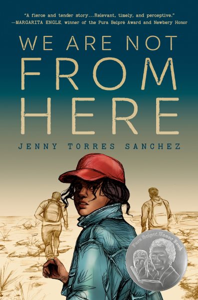 Cover art for We are not from here / Jenny Torres Sanchez.