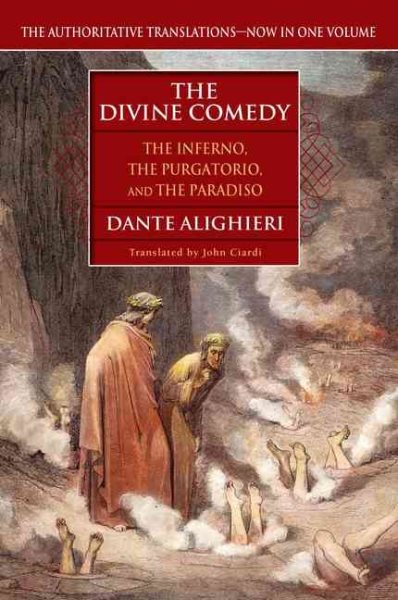 Cover art for The divine comedy : the inferno, the purgatorio, and the paradiso / Dante Alighieri   translated by John Ciardi.