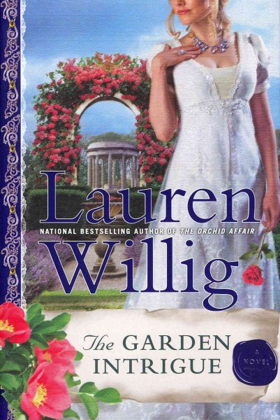 Cover art for The garden intrigue / Lauren Willig.
