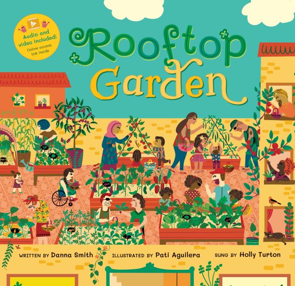Cover art for Rooftop garden / written by Danna Smith   illustrated by Pati Aguilera   sung by Holly Turton.