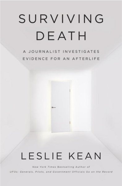 Cover art for Surviving death : a journalist investigates evidence for an afterlife / Leslie Kean.
