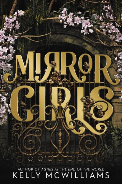 Cover art for Mirror girls / Kelly McWilliams.