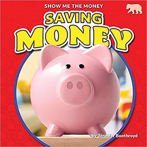 Cover art for Saving money / by Jennifer Boothroyd.