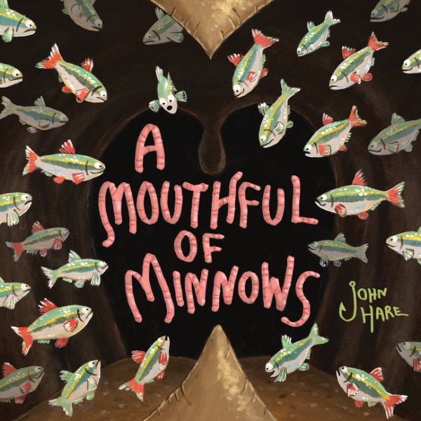 Cover art for A mouthful of minnows / John Hare.