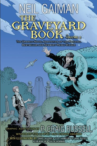 Cover art for The graveyard book. Volume 2 / based on the novel by: Neil Gaiman   graphic adapted by: P. Craig Russell   illustrated by: David Lafuente