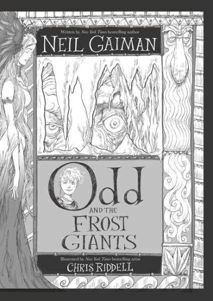 Cover art for Odd and the Frost Giants / Neil Gaiman   illustrated by Chris Riddell.