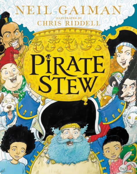 Cover art for Pirate stew / Neil Gaiman   illustrated by Chris Riddell.