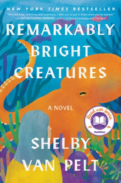 Cover art for Remarkably bright creatures : a novel / Shelby Van Pelt.