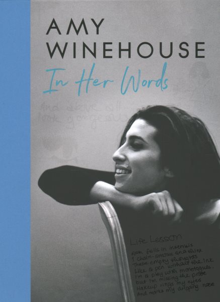 Cover art for Amy Winehouse : in her words / Amy Winehouse.
