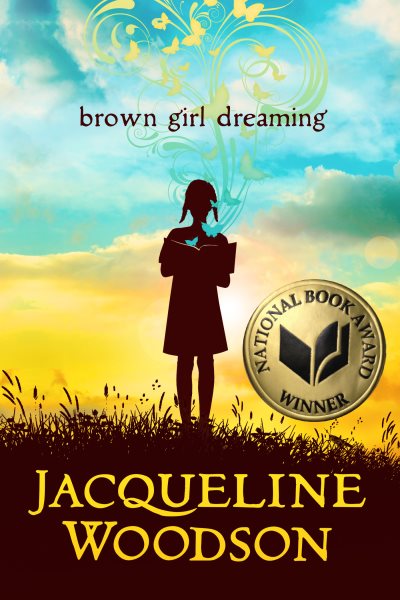 Cover art for Brown girl dreaming / Jacqueline Woodson.