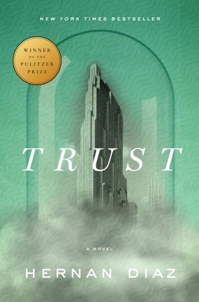Cover art for Trust / Hernan Diaz.