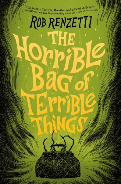 Cover art for The horrible bag of terrible things / Rob Renzetti.