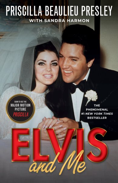 Cover art for Elvis and me / Priscilla Beaulieu Presley with Sandra Harmon.