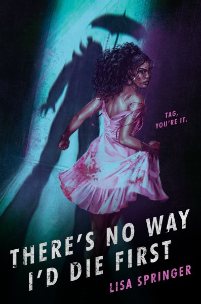 Cover art for There's no way I'd die first / Lisa Springer.