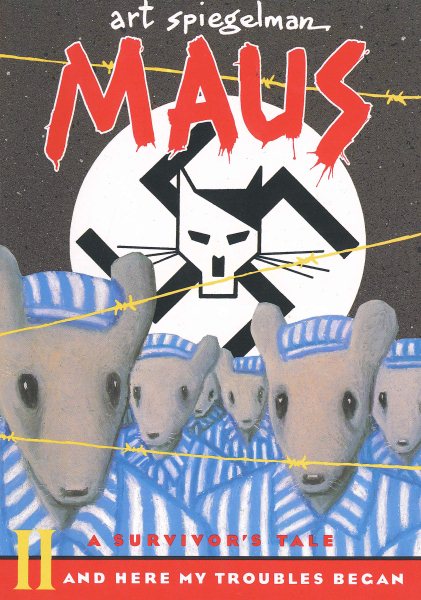 Cover art for Maus : a survivor's tale II : and here my troubles began / Art Spiegelman.