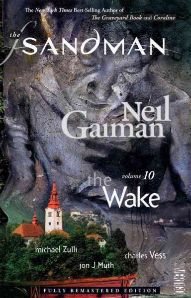 Cover art for The Sandman. Vol. 10 : The wake / written by