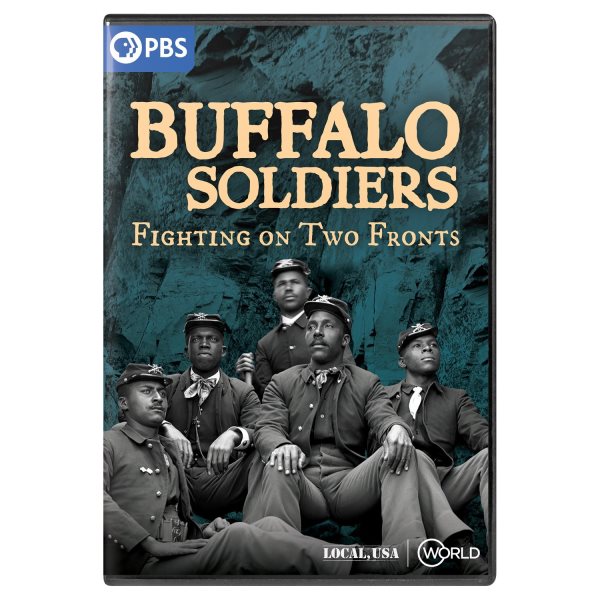 Cover art for Buffalo soldiers [DVD videorecording] : fighting on two fronts / a Dru Holley production   produced and directed by Dru Holley   producer