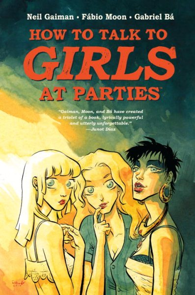 Cover art for How to talk to girls at parties / by Neil Gaiman   adaptation