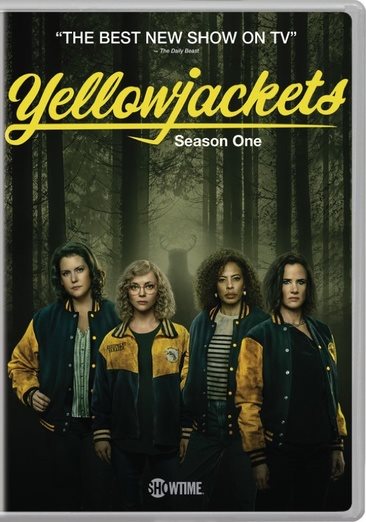 Cover art for Yellowjackets. Season 1 [DVD videorecording] / Showtime presents   created by Ashley Lyle and Bart Nickerson   produced by Ani Arutyunyan   executive producers: Drew Comins