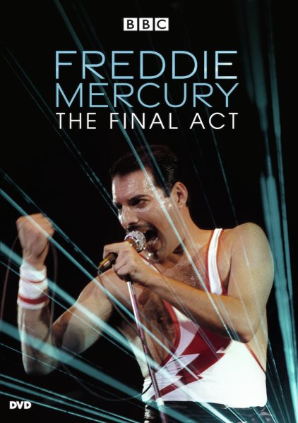 Cover art for Freddie Mercury [DVD videorecording] : the final act / produced by Dan Hall   directed by James Rogan.