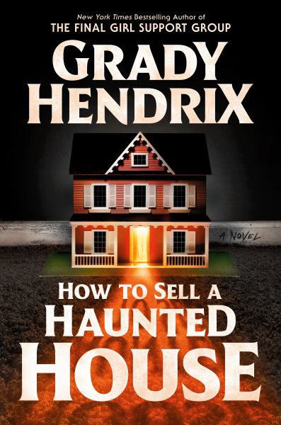 Cover art for How to sell a haunted house / Grady Hendrix.