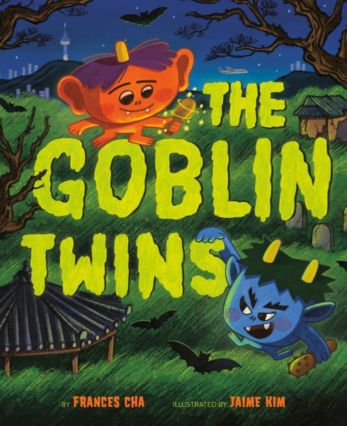 Cover art for The goblin twins / by Frances Cha   illustrated by Jaime Kim.