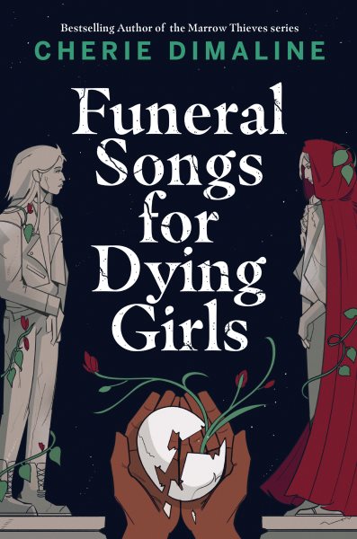 Cover art for Funeral songs for dying girls / Cherie Dimaline.