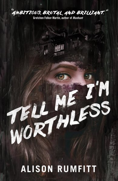 Cover art for Tell me I'm worthless / Alison Rumfitt.