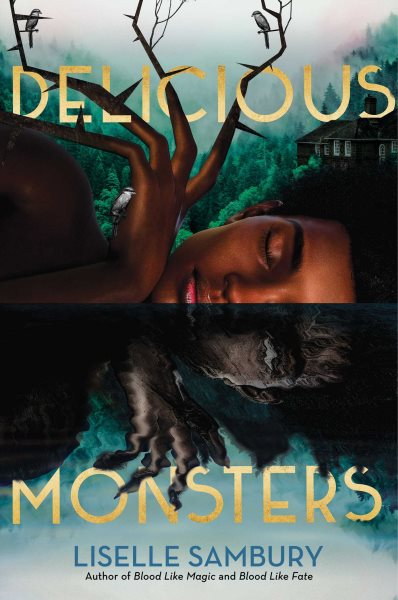 Cover art for Delicious monsters / Liselle Sambury.