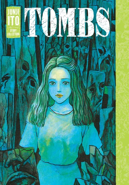 Cover art for Tombs : Junji Ito story collection / story & art by Junji Ito   translation & adaptation: Jocelyne Allen   touch-up art & lettering: Eric Erbes.