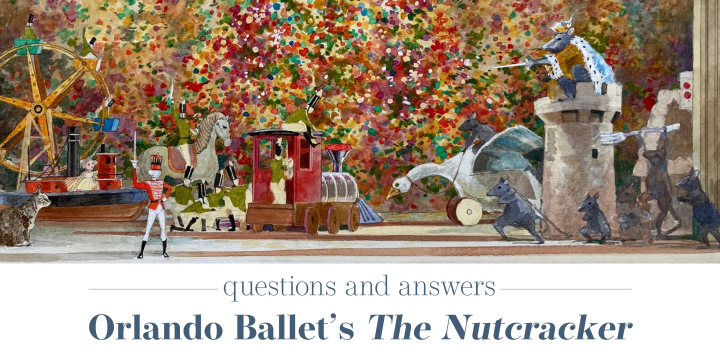 Questions and Answers – Orlando Ballet’s The Nutcracker