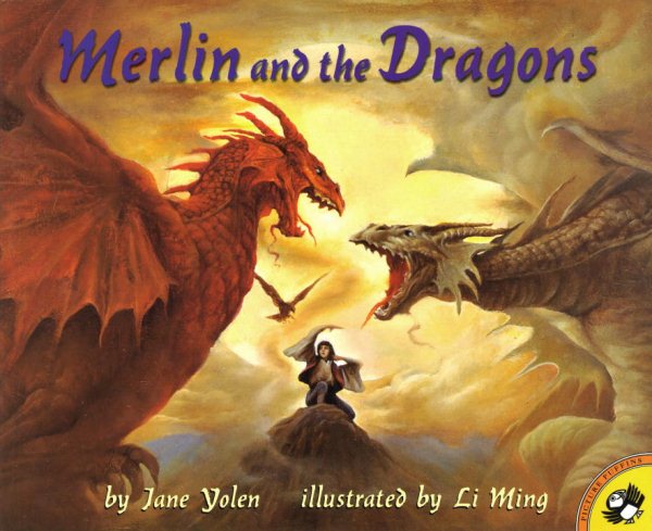 Cover art for Merlin and the dragons / Jane Yolen   illustrated by Li Ming.