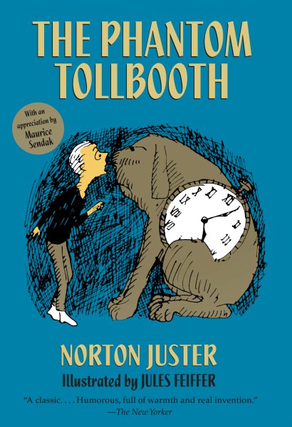 Cover art for The phantom tollbooth / Norton Juster   illustrations by Jules Feiffer   with an appreciation by Maurice Sendak.