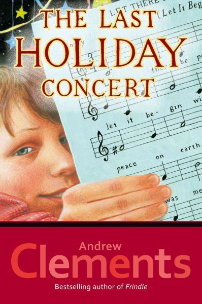 Cover art for The last holiday concert / Andrew Clements.