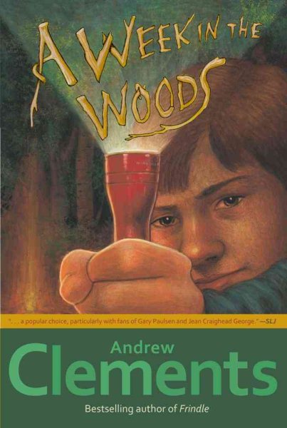 Cover art for A week in the woods / Andrew Clements.