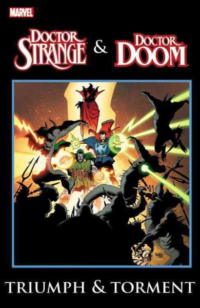 Cover art for Doctor Strange & Doctor Doom : triumph & torment / Roger Stern