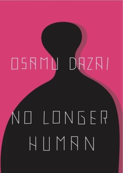 Cover art for No longer human / by Osamu Dazai   translated by Donald Keene.