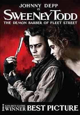 Cover art for SWEENEY TODD. THE DEMON BARBER OF FLEET STREET [DVD videorecording] / DreamWorks Pictures and Warner Bros. Pictures present a Parkes/MacDonald production   a Zanuck Company production   produced by John Logan