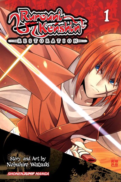 Cover art for Rurouni Kenshin restoration. 1 / story and art by Nobuhiro Watsuki   translation/ Joe Yamazaki.