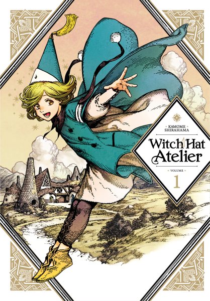 Cover art for Witch hat atelier. Volume 1 / Kamome Shirahama   translation: Stephen Kohler   lettering