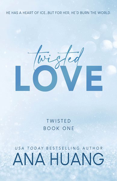 Cover art for Twisted love / Ana Huang.