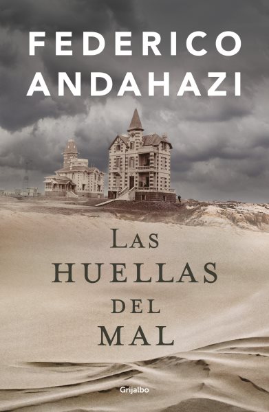 Cover art for Las huellas del mal / Federico Andahazi.