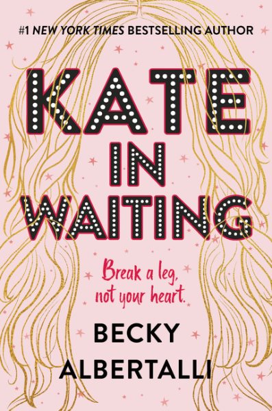Cover art for Kate in waiting / Becky Albertalli.